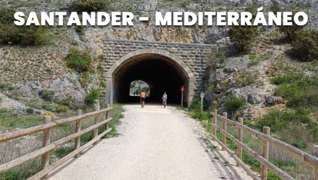 vía verde Santander mediterráneo