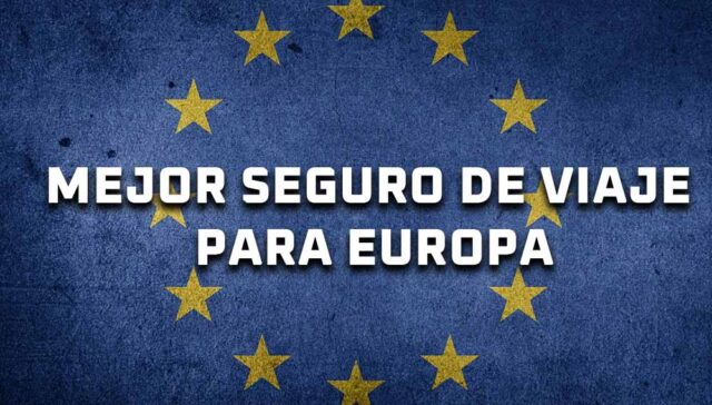 mejor seguro de viaje para europa